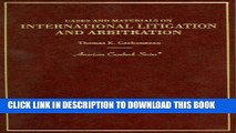 [PDF] Cases and Materials on International Litigation and Arbitration (American Casebook Series)