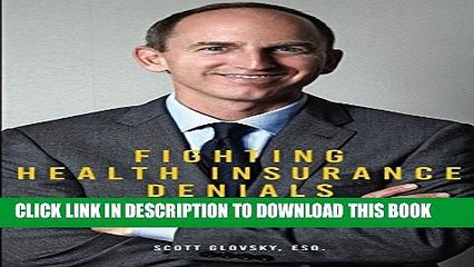 [PDF] Fighting Health Insurance Denials: A Primer for Lawyers Popular Collection