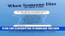 [PDF] When Someone Dies in New York: All the Legal   Practical Things You Need to Do When Someone