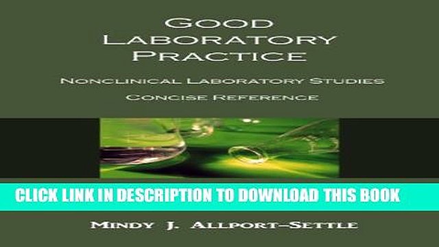 [PDF] Good Laboratory Practice: Nonclinical Laboratory Studies Concise Reference Popular Online