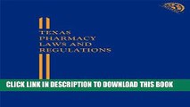 [PDF] Texas Pharmacy Laws and Regulations with CD-ROM Full Collection