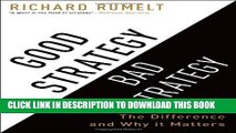 [PDF] Good Strategy Bad Strategy: The Difference and Why It Matters Full Colection