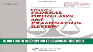 [New] Strauss  Pharmacy Law and Examination Review, Fifth Edition (STRAUSS  FEDERAL DRUG LAWS