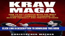 [PDF] KRAV MAGA: How To Get Started With The Most Straight-Forward Technique To Defend Yourself