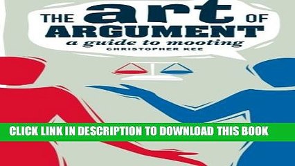 [PDF] The Art of Argument: A Guide to Mooting Full Collection