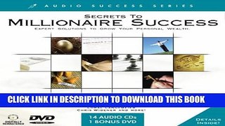 [PDF] Secrets to Millionaire Success: Expert Solutions to Grow Your Personal Wealth (Audio