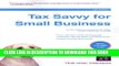 [PDF] Tax Savvy for Small Business: Year-round Tax Strategies to Save You Money Full Colection