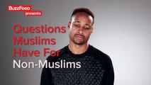 Questions Muslims Have For Non-Muslims