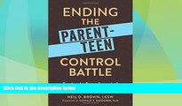 Big Deals  Ending the Parent-Teen Control Battle: Resolve the Power Struggle and Build Trust,