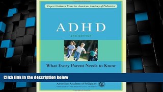 Big Deals  ADHD: What Every Parent Needs to Know  Full Read Best Seller