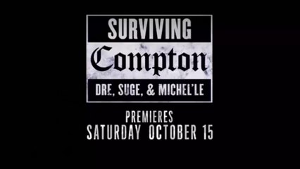 Lifetime Entertainment Presents "Surviving Compton: Dre, Suge & Me (the Story of Michel'le Toussaint)" TV Trailer