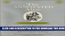 [PDF] The Annotated Alice: Alice s Adventures in Wonderland   Through the Looking Glass Full
