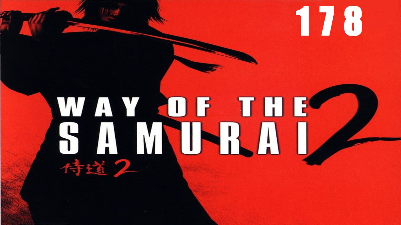 Let's Play Way of the Samurai 2 - #178 - Im Zeichen der Ehre