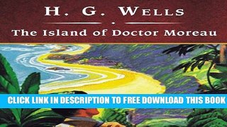 [PDF] The Island of Doctor Moreau Popular Online