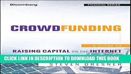 Collection Book Crowdfunding: A Guide to Raising Capital on the Internet (Bloomberg Financial)