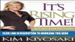 New Book It s Rising Time!: What It Really Takes To Reach Your Financial Dreams