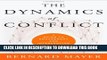 New Book The Dynamics of Conflict: A Guide to Engagement and Intervention