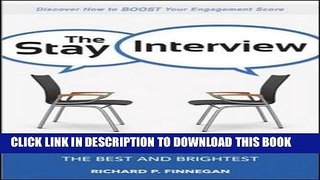 New Book The Stay Interview: A Manager s Guide to Keeping the Best and Brightest