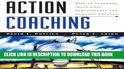 [PDF] Action Coaching: How to Leverage Individual Performance for Company Success Popular Online