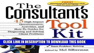 Collection Book The Consultant s Toolkit: High-Impact Questionnaires, Activities and How-to Guides