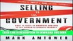 New Book Selling to the Government: What It Takes to Compete and Win in the World s Largest Market