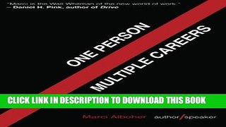 [PDF] One Person/Multiple Careers: The Original Guide to the Slash Career Full Online