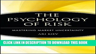 Collection Book The Psychology of Risk: Mastering Market Uncertainty