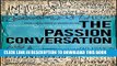 Collection Book The Passion Conversation: Understanding, Sparking, and Sustaining Word of Mouth