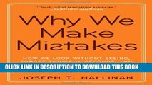 Collection Book Why We Make Mistakes: How We Look Without Seeing, Forget Things in Seconds, and