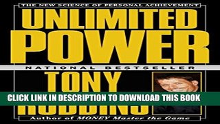 New Book Unlimited Power: The New Science Of Personal Achievement