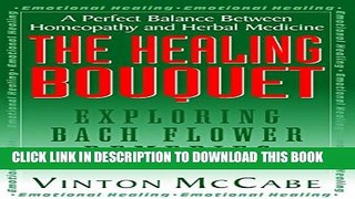 Collection Book The Healing Bouquet: Exploring Bach Flower Remedies