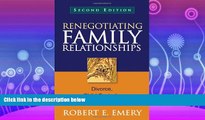 different   Renegotiating Family Relationships, Second Edition: Divorce, Child Custody, and