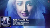 TERE NAAL ISHQA Full Audio Song -- SHIVAAY -- Kailash Kher - Ajay Devgn -