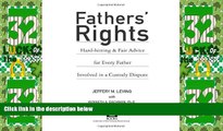 Big Deals  Fathers  Rights: Hard-Hitting and Fair Advice for Every Father Involved in a Custody