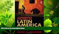 different   Comparative Politics of Latin America: Democracy at Last?