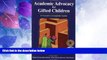 Big Deals  Academic Advocacy for Gifted Children: A Parent s Complete Guide  Best Seller Books