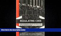 different   Regulating Code: Good Governance and Better Regulation in the Information Age