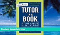 Big Deals  Tutor in a Book: Better Grades as Easy as 1-2-3  Full Ebooks Most Wanted