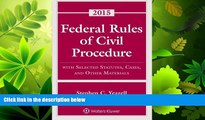 complete  Federal Rules of Civil Procedure: with Selected Statutes, Cases and Other Materials