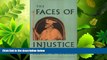 FULL ONLINE  The Faces of Injustice (The Storrs Lectures Series)