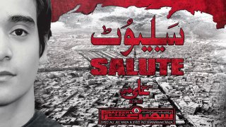 Ali Jee - I Salute You Hussain - 2016 Nadeem sarwar 2017