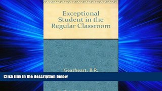FREE DOWNLOAD  Exceptional Student in the Regular Classroom  FREE BOOOK ONLINE