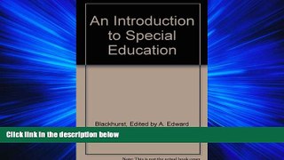 FREE PDF  An Introduction to Special Education  BOOK ONLINE