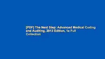 [PDF] The Next Step: Advanced Medical Coding and Auditing, 2013 Edition, 1e Full Collection