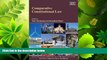 complete  Comparative Constitutional Law (Research Handbooks in Comparative Law Series)
