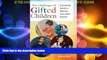 Big Deals  The Challenges of Gifted Children: Empowering Parents to Maximize Their Child s