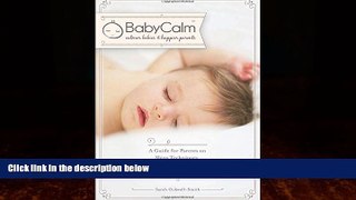 Books to Read  BabyCalmâ„¢: A Guide for Parents on Sleep Techniques, Feeding Schedules, and