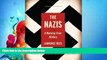 FAVORITE BOOK  The Nazis: A Warning from History
