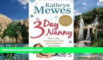 Books to Read  The 3 Day Nanny: Simple 3-Day Solutions for Sleeping, Eating, Potty Training and