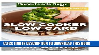 [PDF] Slow Cooker Low Carb: Over 80+ Low Carb Slow Cooker Meals, Dump Dinners Recipes, Quick